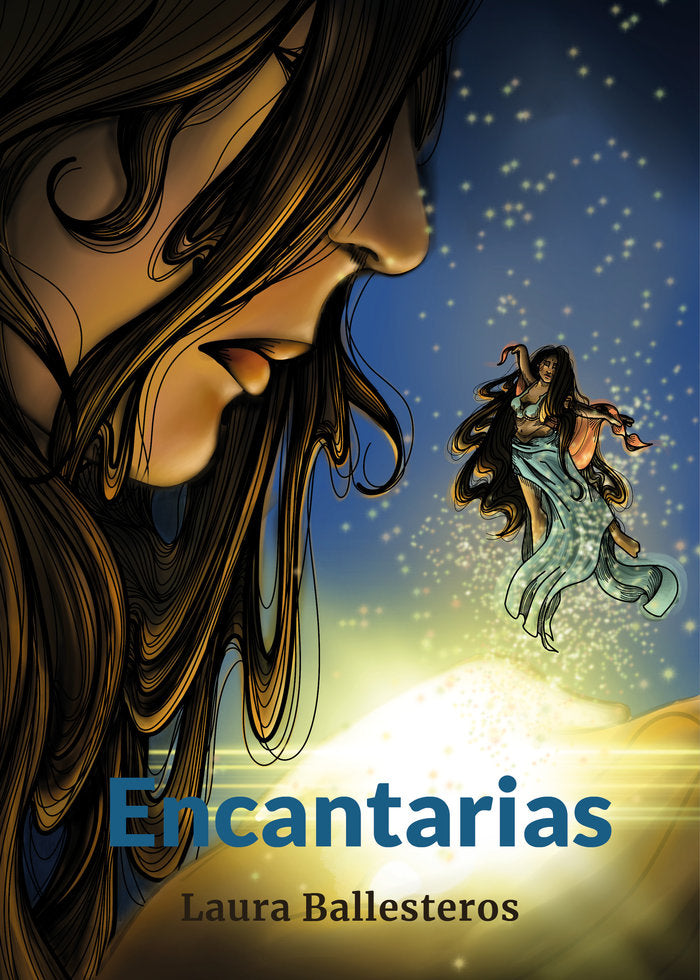 Encantarias, de LAURA BALLESTEROS | portada del libro