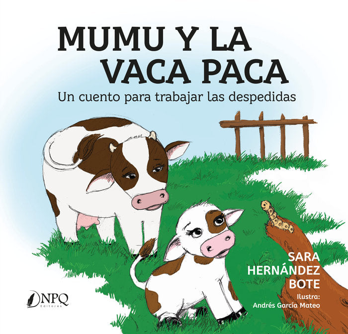MUMU Y LA VACA PACA, de HERNANDEZ BOTE, SARA | portada del libro