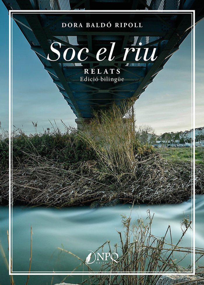 SOC EL RIU, de DORA BALDO | portada del libro