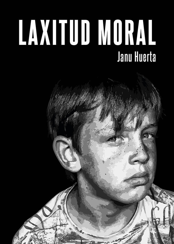 LAXITUD MORAL, de HUERTA, JANU | portada del libro