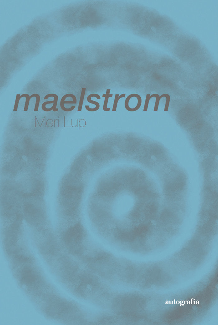Maelstrom, de Lup, Meri | portada del libro