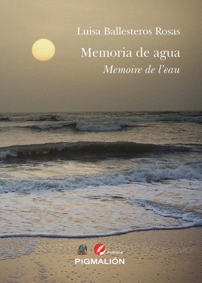 MEMORIA DE AGUA / MEMOIRE DE L'EAU, de Ballesteros Rosas, Luisa | portada del libro