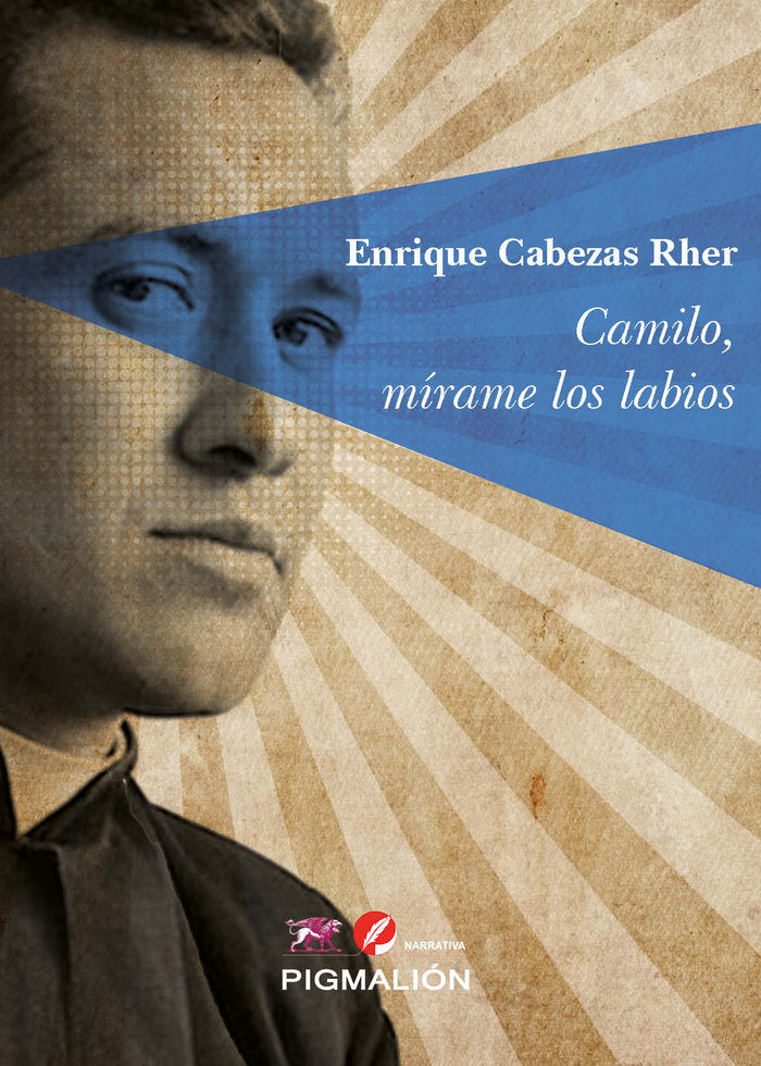 CAMILO, MÍRAME LOS LABIOS, de Cabezas Rher, Enrique | portada del libro