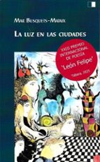 LUZ EN LAS CIUDADES, LA, de MARIA DEL MAR BUSQUETS MATAIX | portada del libro