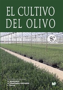 EL CULTIVO DEL OLIVO. 8ª EDICION, de BARRANCOANAVERO,ADIEGO | portada del libro
