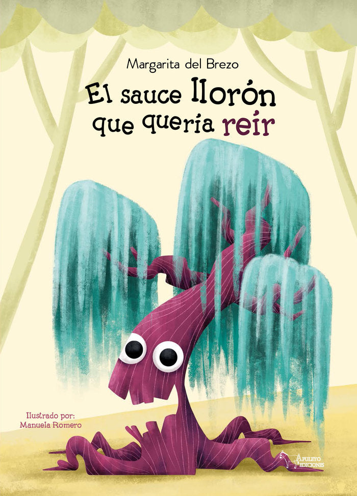 EL SAUCE LLORON QUE QUERIA REIR, de GOMEZ CUBILLO, MARGARITA DEL BREZO | portada del libro