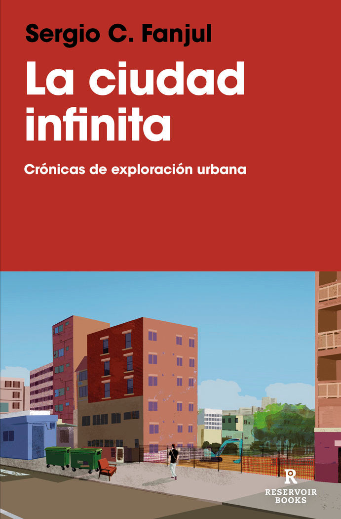 LA CIUDAD INFINITA, de FANJUL, SERGIO C. | portada del libro