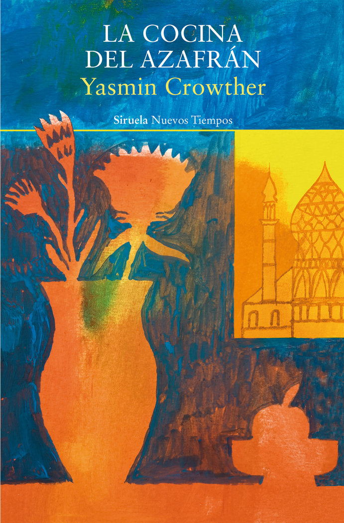 LA COCINA DEL AZAFRAN, de CROWTHER, YASMIN | portada del libro