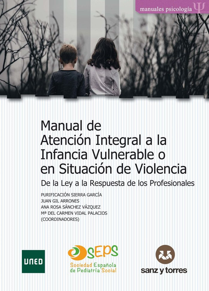 MANUAL DE ATENCION INTEGRAL A LA INFANCIA VULNERABLE, de SIERRA GARCIA, PURIFICACION | portada del libro