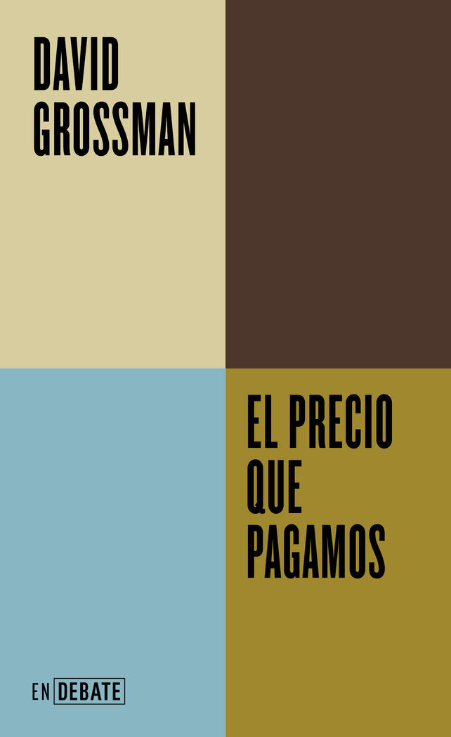 EL PRECIO QUE PAGAMOS, de GROSSMAN, DAVID | portada del libro