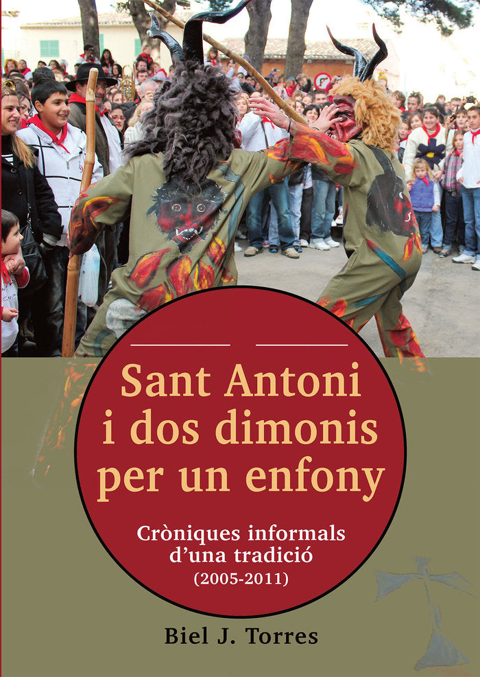 SANT ANTONI I DOS DIMONIS PER UN ENFONY, de TORRES I MALPESA, GABRIEL | portada del libro