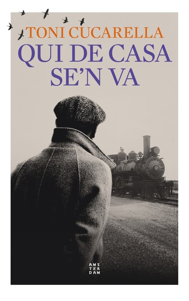 QUI DE CASA SE'N VA, de CUCARELLA NAVARRO,TONI | portada del libro