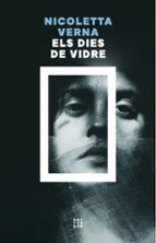ELS DIES DE VIDRE, de NICOLETTA VERNA | portada del libro