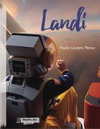 Landi, de PAULA LAZARO PEREZ | portada del libro