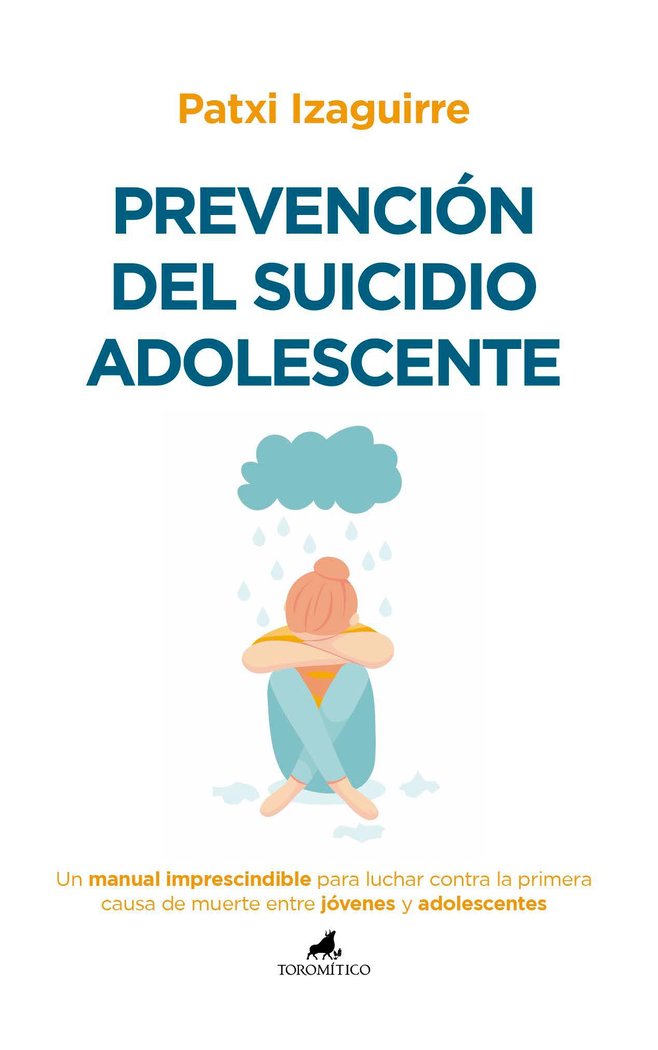 PREVENCION DEL SUICIDIO ADOLESCENTE, de IZAGUIRRE,PATXI | portada del libro
