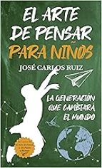 ARTE DE PENSAR PARA NIムOS, EL (LEB), de JOSE CARLOS RUIZ | portada del libro