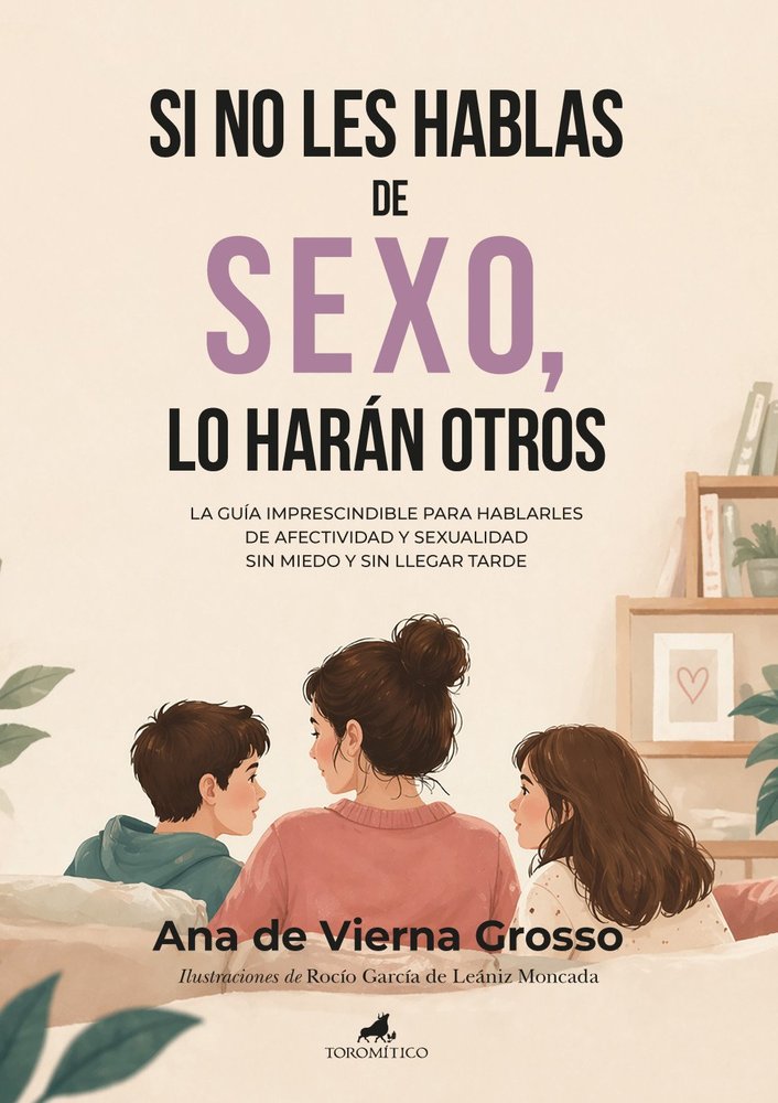 SI NO LES HABLAS TU LO HARAN OTROS, de VIERNA GROSSO | portada del libro