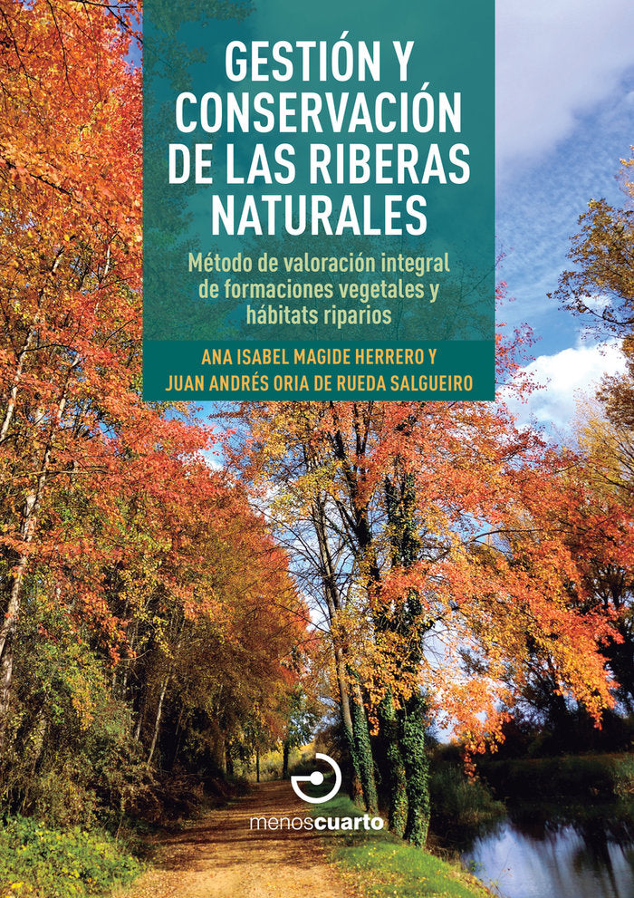 GESTION Y CONSERVACION DE LAS RIBERAS NATURALES, de MAGIDE HERRERO,ANA ISABEL | portada del libro