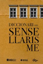 DICCIONARI DEL SENSELLARISME, de TERMCAT | portada del libro
