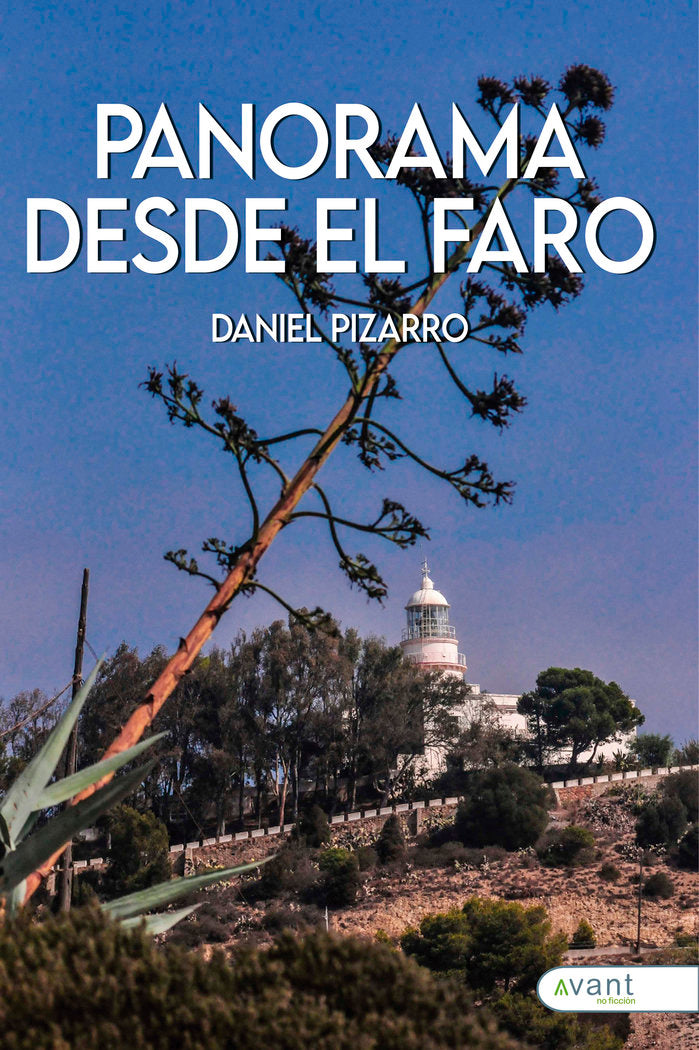 PANORAMA DESDE EL FARO, de Pizarro, Daniel | portada del libro