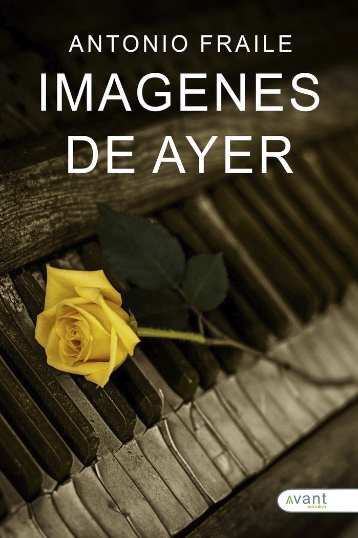 IMÁGENES DE AYER, de Fraile Cuéllar, Antonio | portada del libro