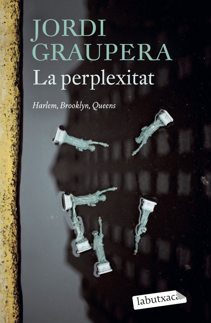 La perplexitat, de GRAUPERA, JORDI | portada del libro