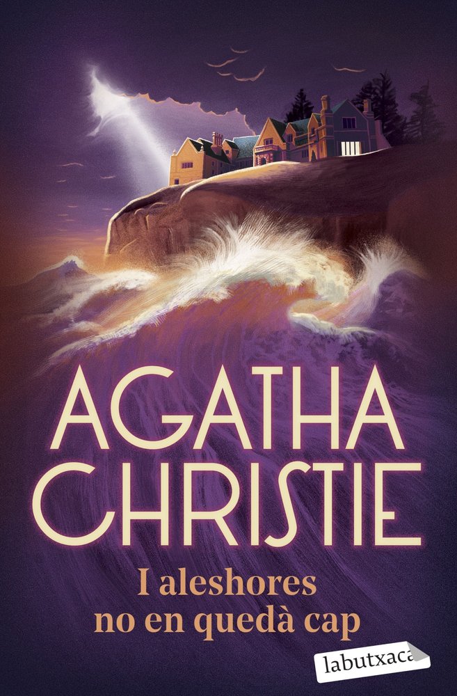 I ALESHORES NO EN QUEDA CAP, de CHRISTIE, AGATHA | portada del libro