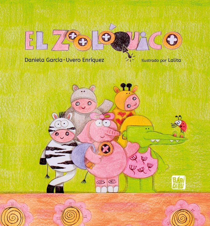 EL ZOOLOQUICO, de GARCIA-UVERO ENRIQUEZ, DANIELA | portada del libro