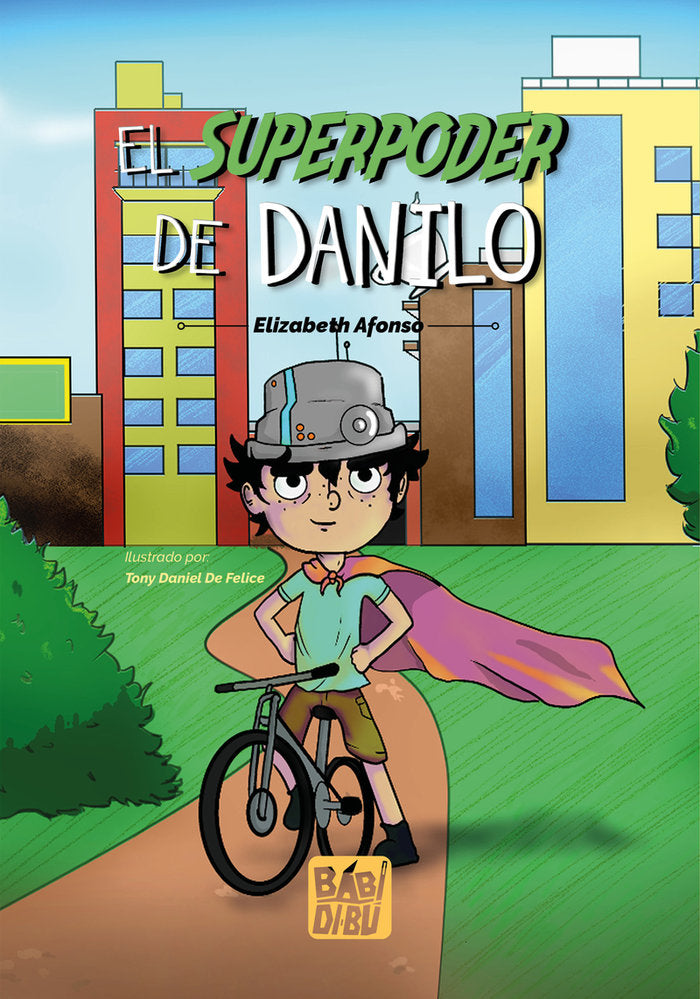EL SUPERPODER DE DANILO, de AFONSO, ELIZABETH | portada del libro