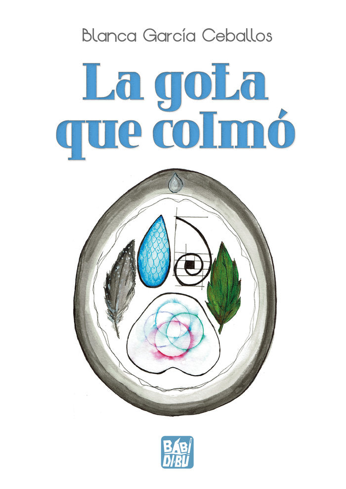 LA GOTA QUE COLMO. RETRATOS SENSIBLES PARA PIELES DE GALLINA, de GARCIA CEBALLOS, BLANCA | portada del libro