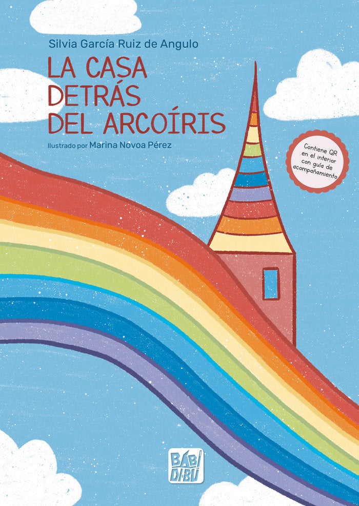 LA CASA DETRAS DEL ARCOIRIS, de GARCIA RUIZ DE ANGULO, SILVIA | portada del libro