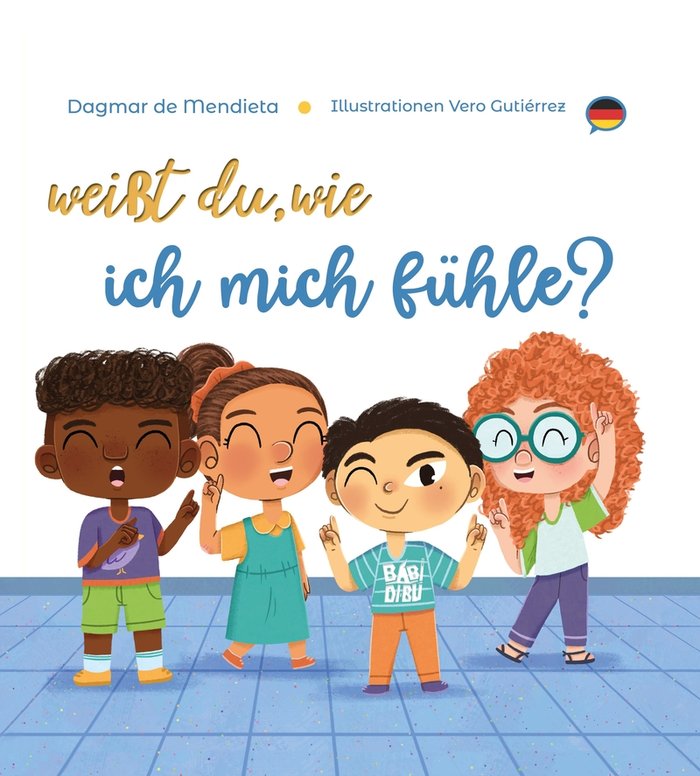 WEIßT DU, WIE ICH MICH FUHLE? (ALE), de DE MENDIETA, DAGMAR | portada del libro