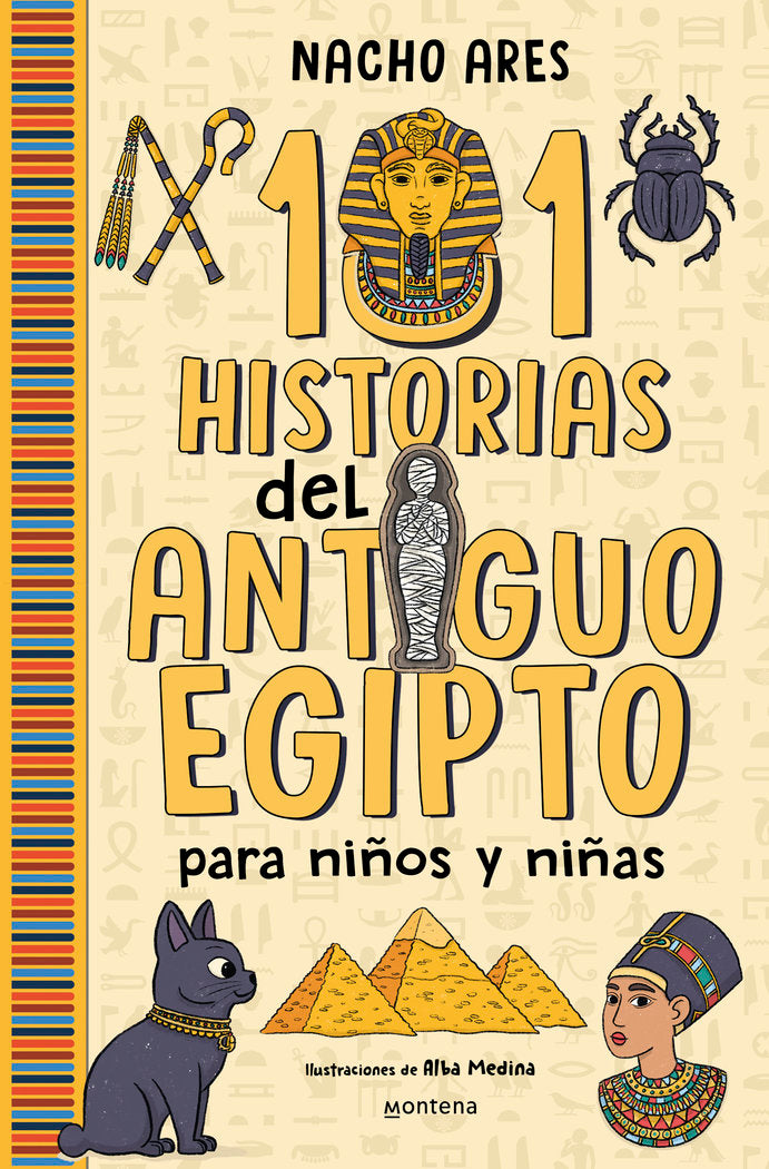 101 HISTORIAS DEL ANTIGUO EGIPTO PARA NIÑOS Y NIÑAS, de ARES, NACHO | portada del libro