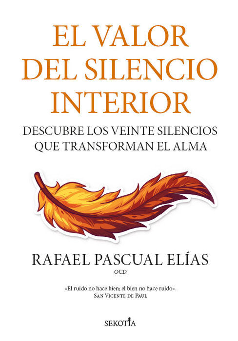 VALOR DEL SILENCIO INTERIOR, de PASCUAL ELIAS, RAFAEL | portada del libro