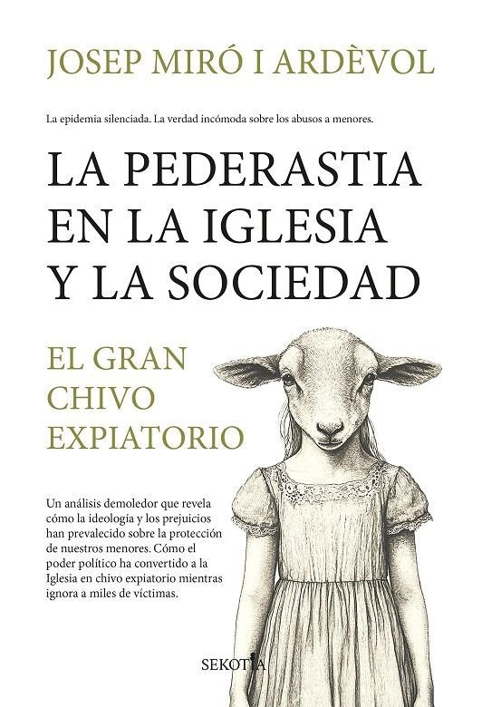 PEDERASTIA EN LA IGLESIA Y LA SOCIEDAD, LA, de MIRO I ARDEVOL, JOSEP | portada del libro