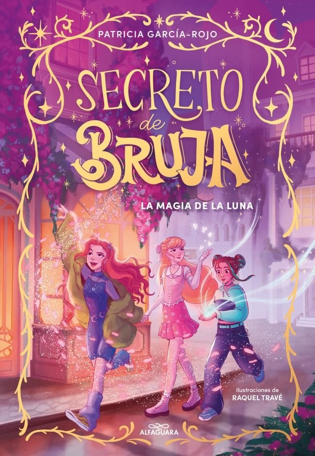 LA MAGIA DE LA LUNA, de GARCIA-ROJO, PATRICIA | portada del libro
