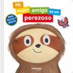 Mi mejor amigo es un perezoso, de SIAN ROBERTS | portada del libro