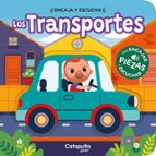 ENCAJA Y ESCUCHA: LOS TRANSPORTES, de LOS EDITORES DE CATAPULTA | portada del libro