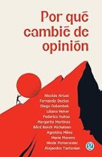 POR QUE CAMBIE DE OPINION, de Varios autores | portada del libro