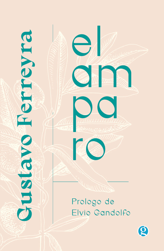 EL AMPARO, de FERREYRA, GUSTAVO | portada del libro