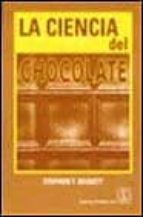 La ciencia del chocolate, de STEPHEN T. BECKETT | portada del libro