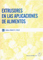 Extrusores en las aplicaciones de alimentos, de Riaz | portada del libro
