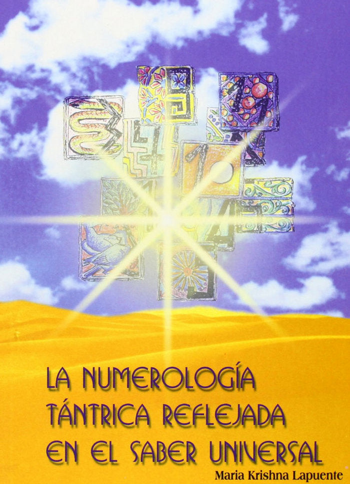 La numerolog¡a tántrica reflejada en el saber universal, de LAPUENTE PADRO, MARIA | portada del libro