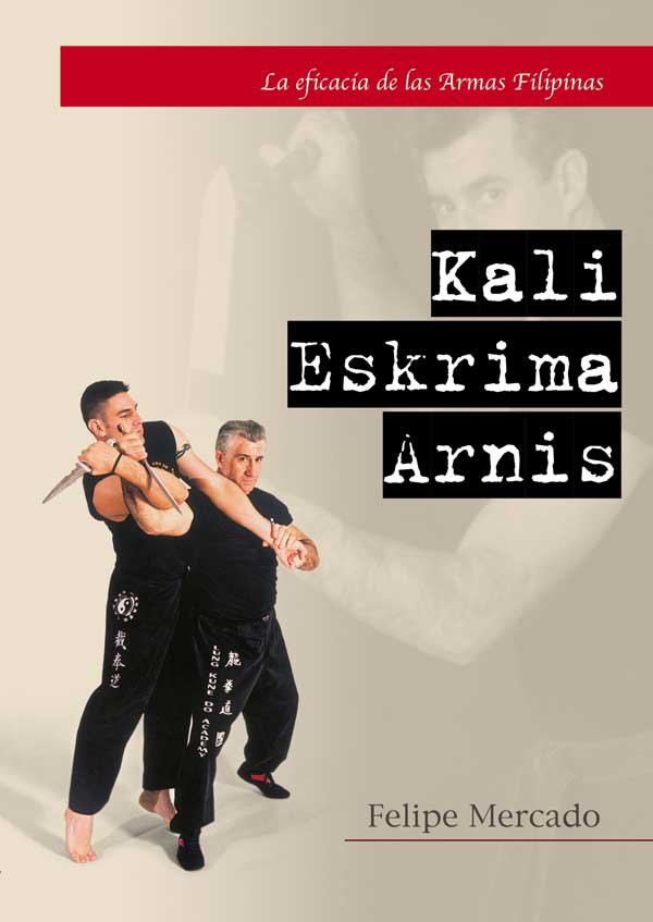 Kali-eskrima-arnis, de MERCADO AGUADO, FELIPE | portada del libro