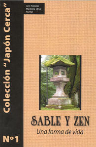 Sable y Zen, de MARTINEZ-OLIVA, JOSE ANTONIO | portada del libro