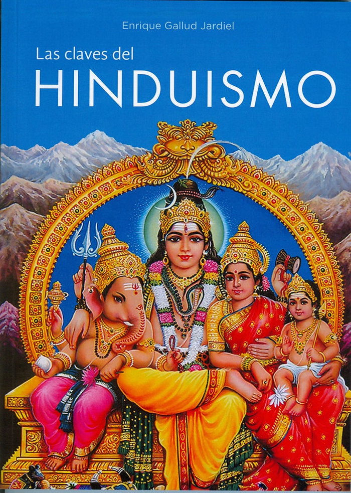 CLAVES DEL HINDUISMO, LAS, de GALLUD JARDIEL, ENRIQUE | portada del libro