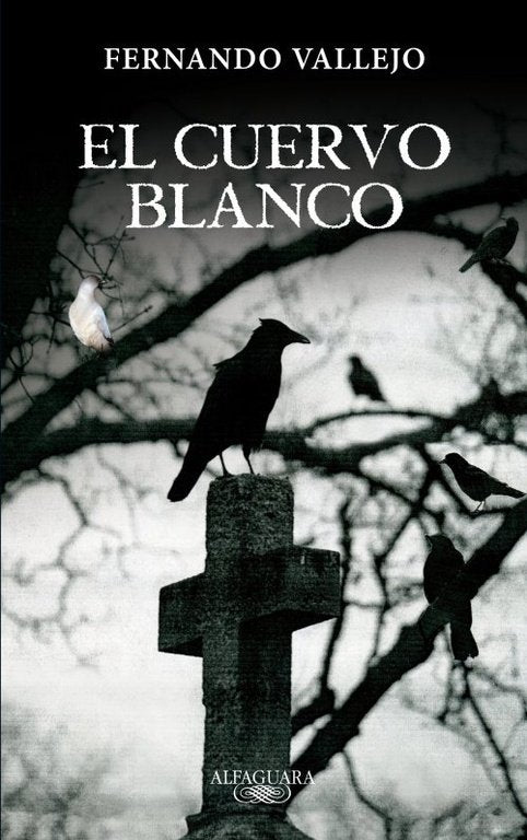 El cuervo blanco, de Vallejo, Fernando | portada del libro
