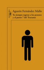 Yo siempre regreso a los pezones y al punto 7 del Tractatus, de Agustín Fernández Mallo | portada del libro