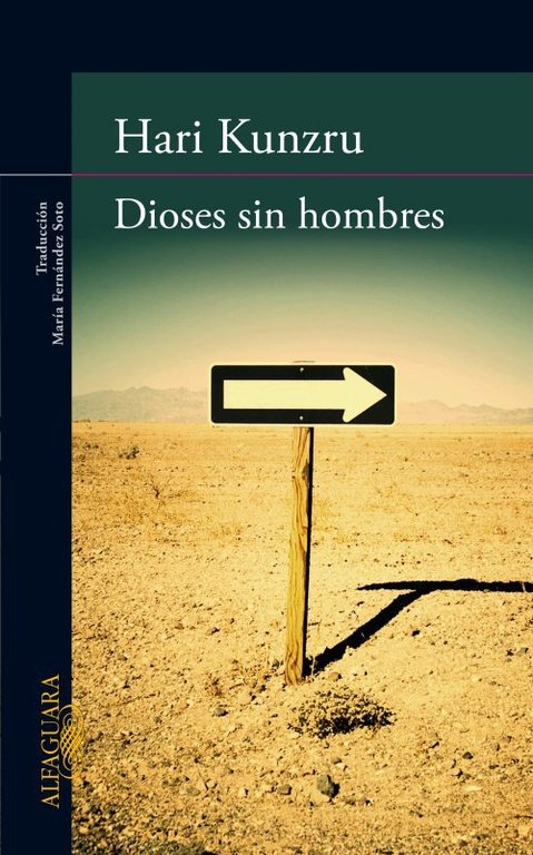 Dioses sin hombres, de Kunzru, Hari | portada del libro