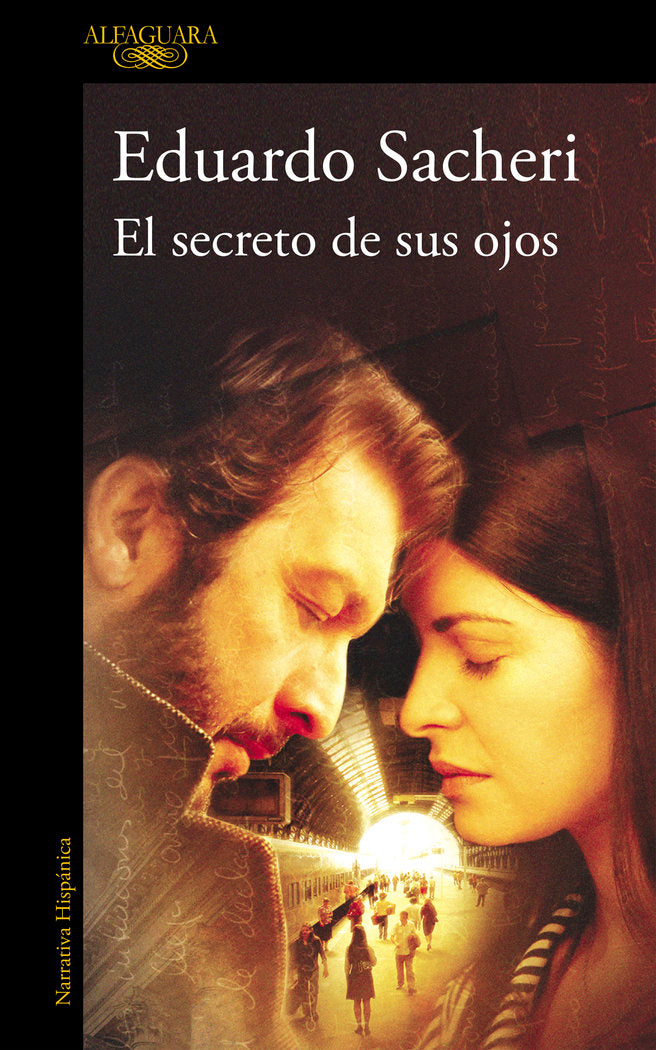 El secreto de sus ojos, de Sacheri, Eduardo | portada del libro